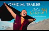 Preview image for the video "KARMA  | Official Trailer | Tsering Dolkar | Mithila Sharma | Jampa Kalsang".